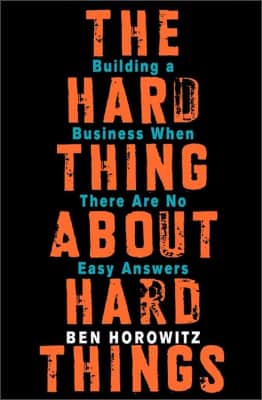 Ben Horowitz The Hard Thing about Hard Things original cover