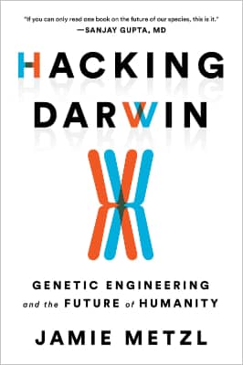 Jamie Metzl Hacking Darwin original cover