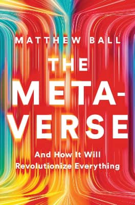 Matthew Ball The Metaverse original cover