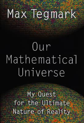 Max Tegmark Our Mathematical Universe original cover