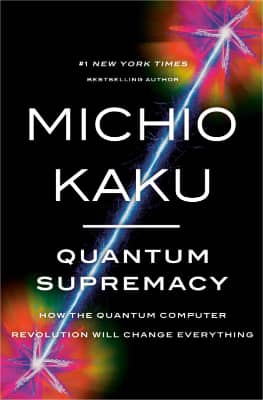 Michio Kaku Quantum Supremacy original cover