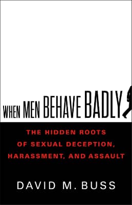 David M. Buss When Men Behave Badly original cover