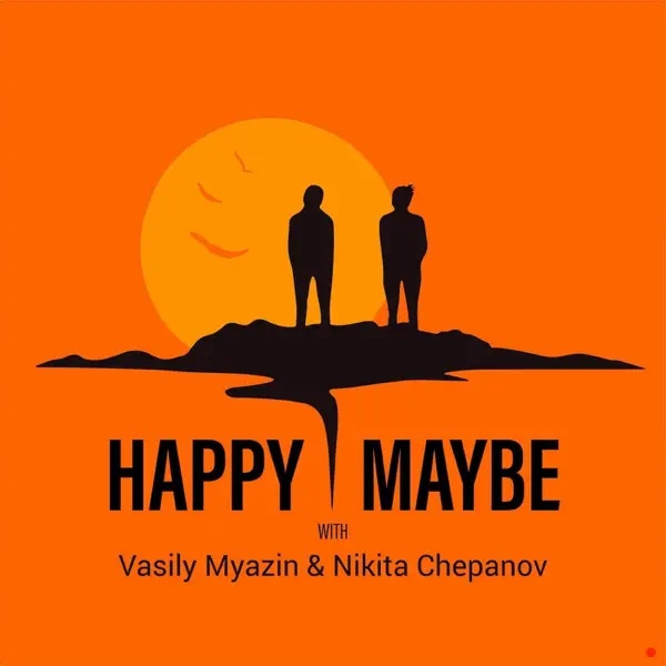 Happy Maybe Podcast